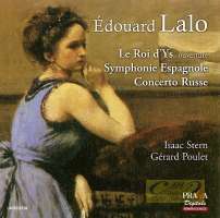 WYCOFANY    Lalo: Le Roi d'Ys, Symphonie Espagnole, Concerto Russe